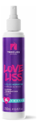 Love Liss Fluído Termoativo Liso Perfeito Tree Liss 250ml