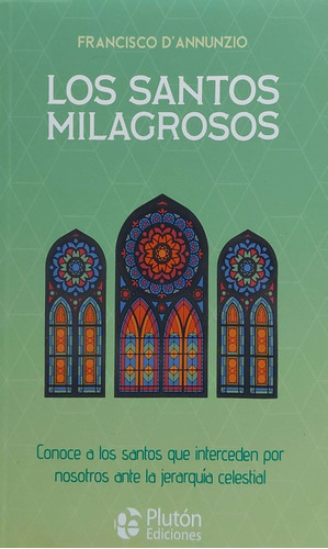 Los Santos Milagrosos D'annunzio Pluton Nvo * 