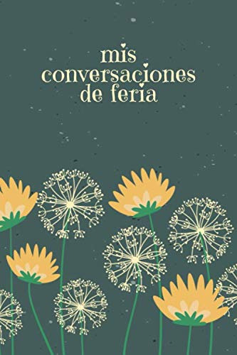 Mis Conversaciones De Feria: Cuaderno A Completar Para Graba