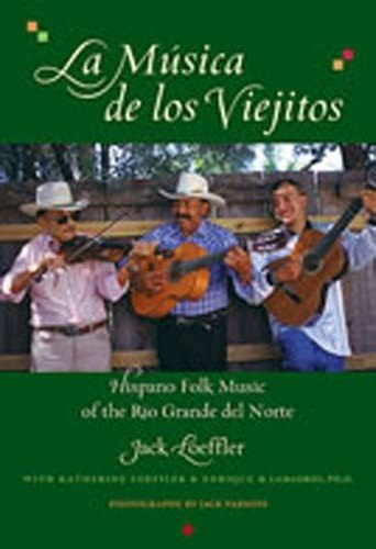 Libro: La Música De Los Viejitos: Hispano Folk Music Of The
