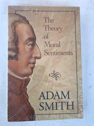 The Theory Of Moral Sentimental Adam Smith