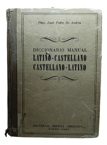 Diccionario Manual - Castellano - Latín - Sopena - 1954