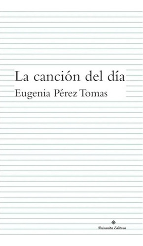 La Cancion Del Día - Eugenia Pérez Tomas