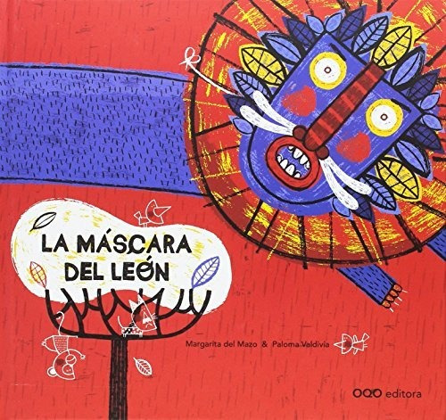La Mascara Del Leon - Del Mazo Margarita
