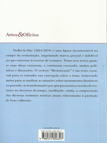 Restauração, de Viollet-le-Duc, Eugène Emmanuel. Editora Ateliê Editorial, capa mole, edição 4ª edição - 2013 em português