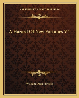 Libro A Hazard Of New Fortunes V4 - Howells, William Dean