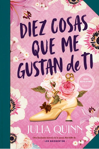 Diez Cosas Que Me Gustan De Ti, De Julia Quinn. Editorial Titania, Tapa Blanda En Español, 2022