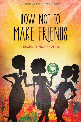 Libro How Not To Make Friends - Thomas, Jessica Yinka