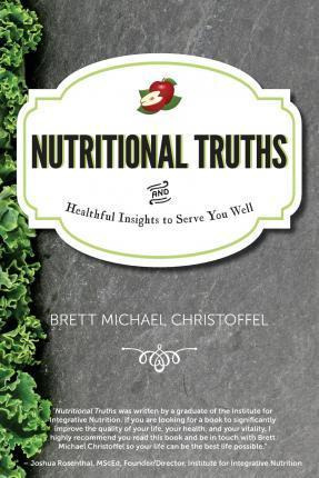 Libro Nutritional Truths - Mr Brett Michael Christoffel