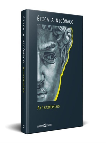 Ética A Nicômaco, De Aristóteles. Editora Martin Claret, Capa Mole Em Português