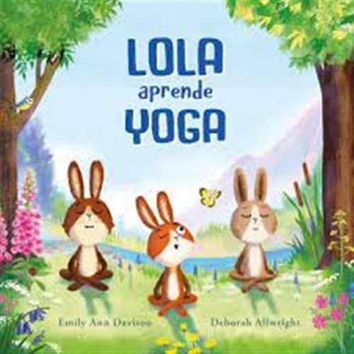 Lola Aprende Yoga - Autor