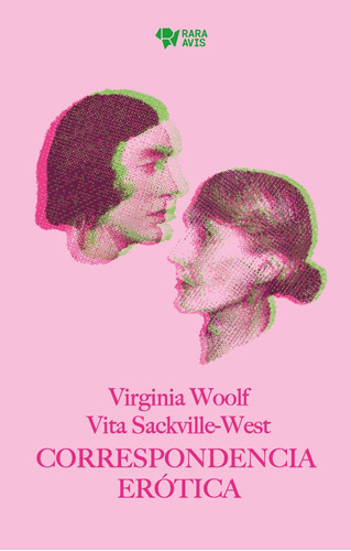 Correspondencia Erótica. Virginia Woolf. Rara Avis