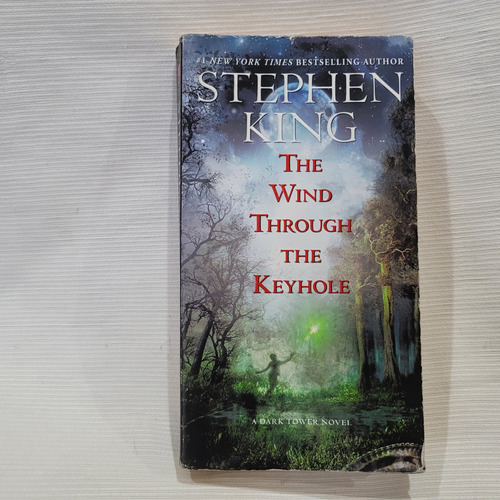 The Wind Through Keyhole Stephen King A Dark Tower Novel 