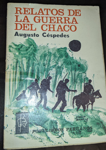  Populibros  Relatos De La Guerra Del Chaco Augusto Cespedes