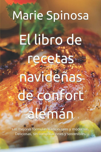 Libro: El Libro De Recetas Navideñas De Confort Alemán: Las