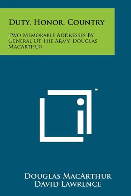 Libro Duty, Honor, Country: Two Memorable Addresses By Ge...