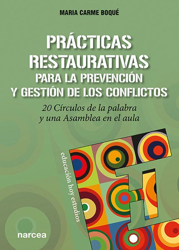 Prácticas Restaurativas Para La Prevención Y Gestión De L...