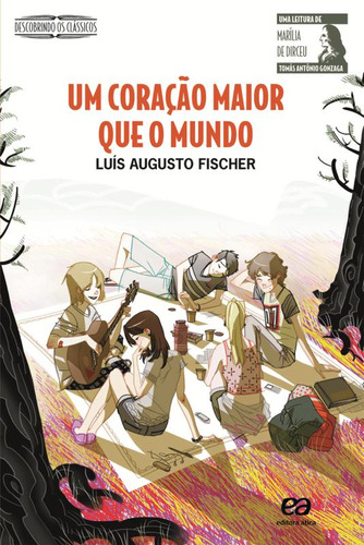 Um coração maior que o mundo, de Fischer, Luís Augusto. Descobrindo os clássicos Editorial Ática, capa mole em português, 2013