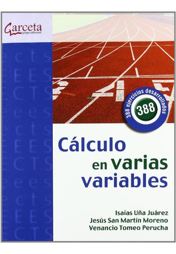 Libro Cálculo En Varias Variables De Isaias Uña Juárez Ed: 1