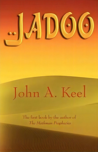 Jadoo, De John A. Keel. Editorial Anomalist Books Llc, Tapa Blanda En Inglés