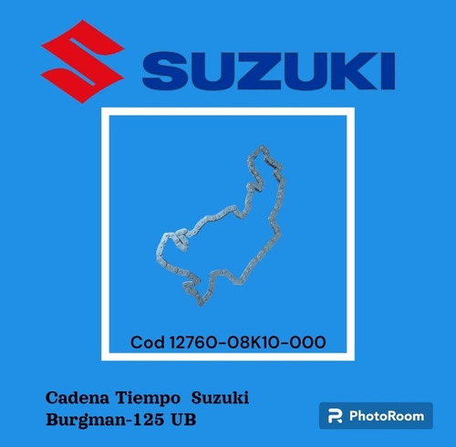 Cadena Tiempo Suzuki Ub-125 Burgman #12760-08k10-000