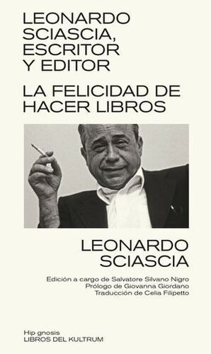 Libro Leonardo Sciascia, Escritor Y Editor