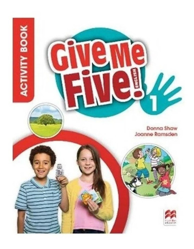 Libro Give Me Five 1 - Wb + Digital 2021 - Shaw, Donna