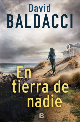 En Tierra De Nadie (serie John Puller 4), De Baldacci, David. Editorial B (ediciones B), Tapa Blanda En Español