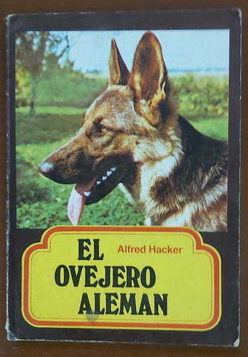 El Ovejero Alemán - Alfred Hacker