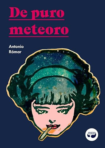 Libro De Puro Meteoro De Rómar Antonio Aristas Martínez