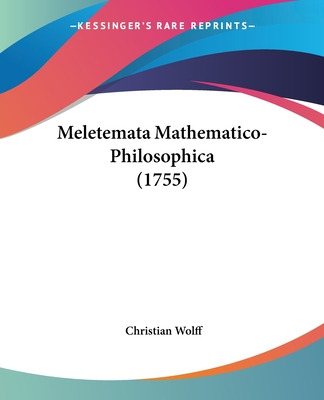Libro Meletemata Mathematico-philosophica (1755) - Wolff,...
