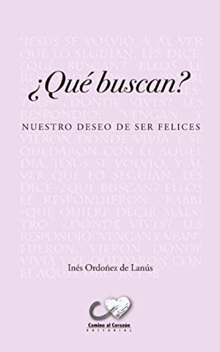 Libro: ¿que Bucan?: Nuestro Deseo De Ser Felices (pequeños L