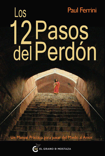 Libro Los 12 Pasos Del Perdã³n