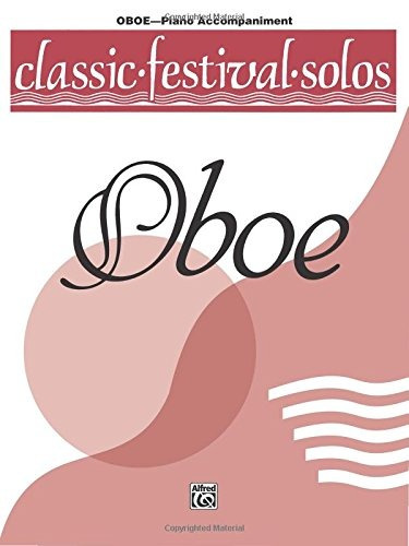 Classic Festival Solos (oboe), Vol 1 Piano Acc