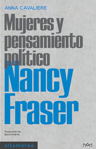 Nancy Fraser, De Cavaliere, Anna. Editorial Altamarea Ediciones, Tapa Blanda En Español
