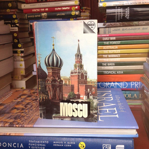 Moscú Guía Turística Breve. Editorial Progreso.