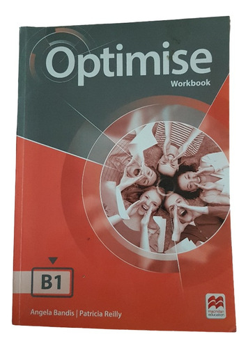 Libro De Inglés Optimise B1 Workbook: Macmillan- Malcom 