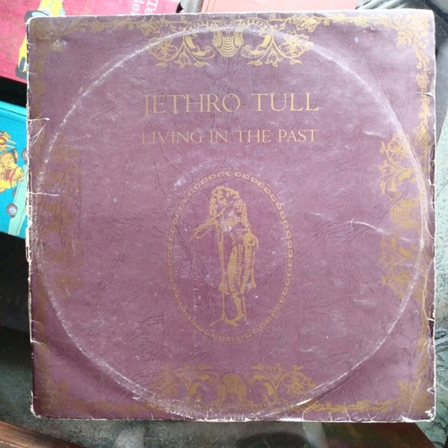 Jethro Tull Living In The Past 2 Lp Ed Uy Muy Buenos, Elp