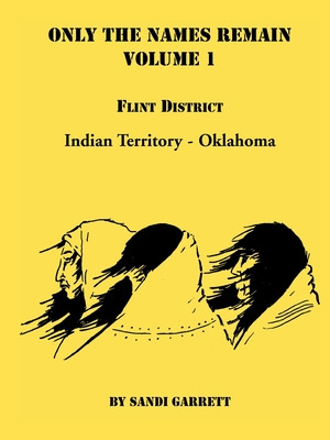 Libro Only The Names Remain, Volume 1: Flint District, In...