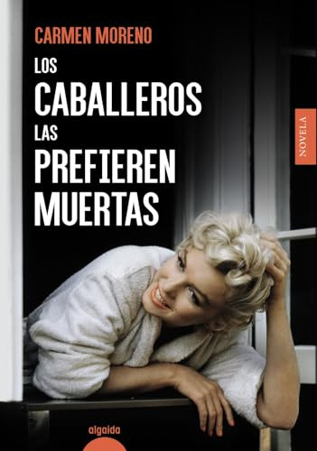 Libro Caballeros Las Prefieren Muertas Los De Carmen Moreno