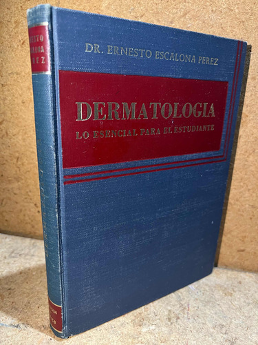 Dermatologia, Escalona Perez. 3a Edicion.