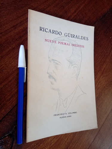 Ricardo Güiraldes Nueve Poemas Inéditos - Análisis Cócaro