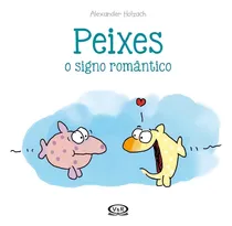 Comprar Peixes - O Signo Romantico - Vergara E Riba