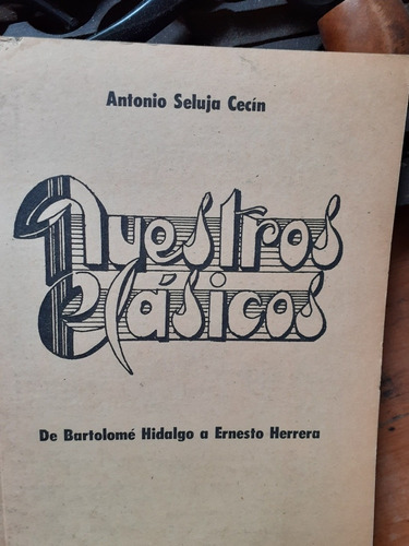 De Bartolomé Hidalgo A Ernesto Herrera / Antonio Seluja