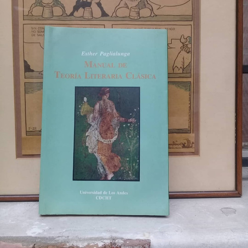 Manual De Teoría Literaria Clásica-esther Paglialunga 
