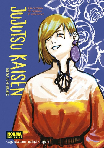 Jujutsu Kaisen Novela # 02: Un Camino De Espinas Al Amanecer