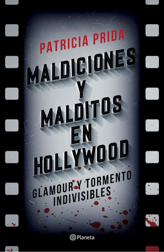 Maldiciones y malditos en Hollywood: No, de Prida, Patricia., vol. 1. Editorial Planeta, tapa pasta blanda, edición 1 en español, 2023