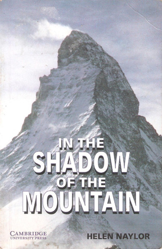 In The Shadow Of The Mountain, Helen Naylor. Level 5