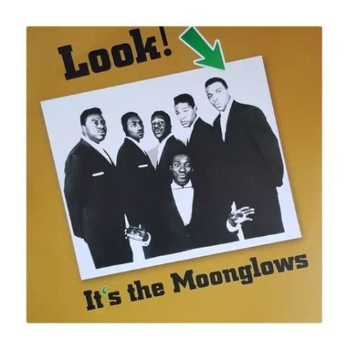 Moonglows The Look It S The Moonglows Lp