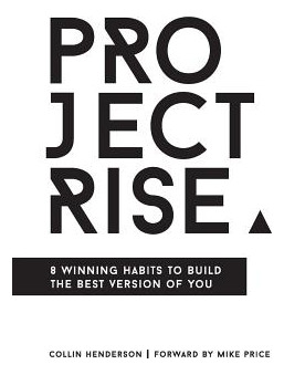 Libro Project Rise: 8 Winning Habits To Build The Best Ve...
